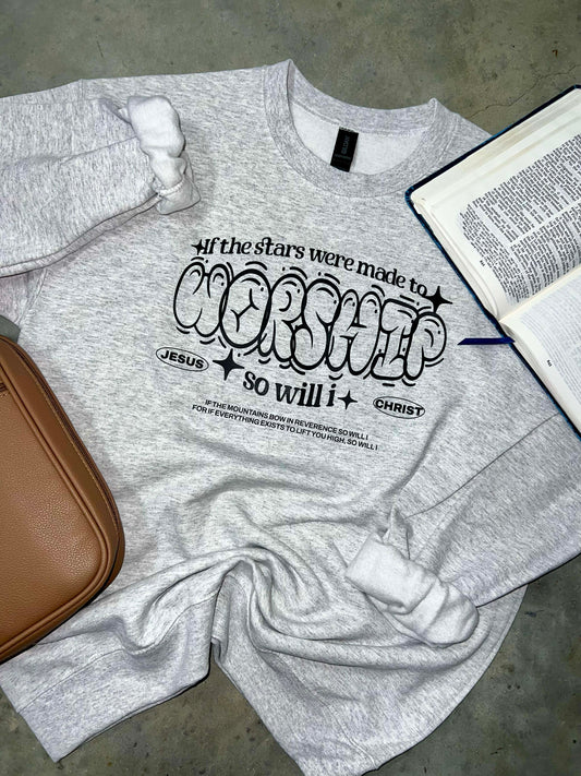 So Will I Worship Graphic DTF Sweatshirt