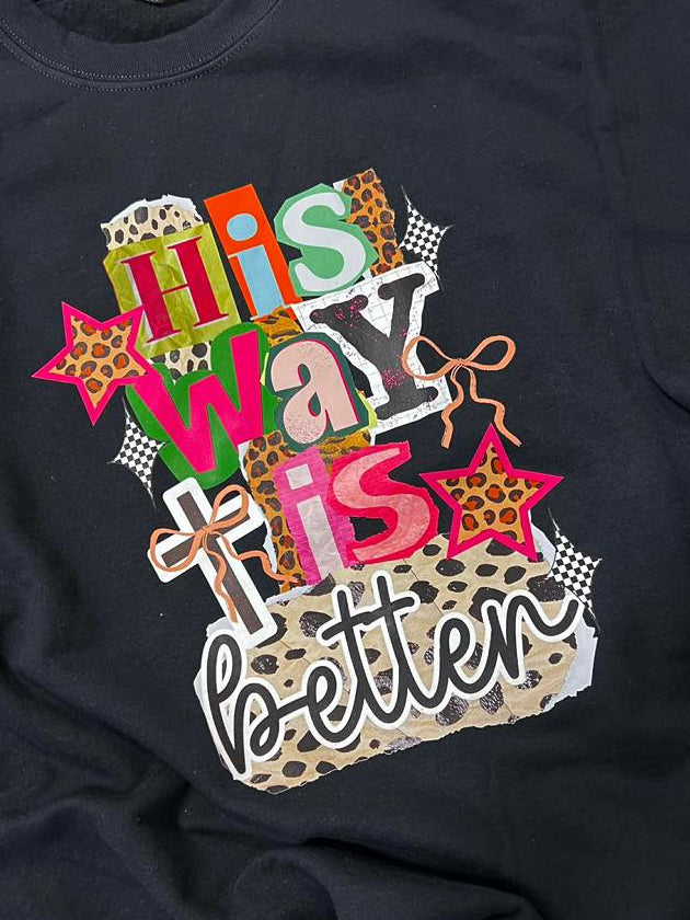 His Way is Better Collage Graphic Design